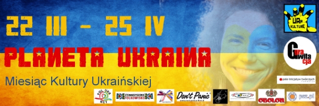 baner-ukraina Planeta Ukraina Grawitacja 22 marzec 2013 - 25 kwietnia 2013